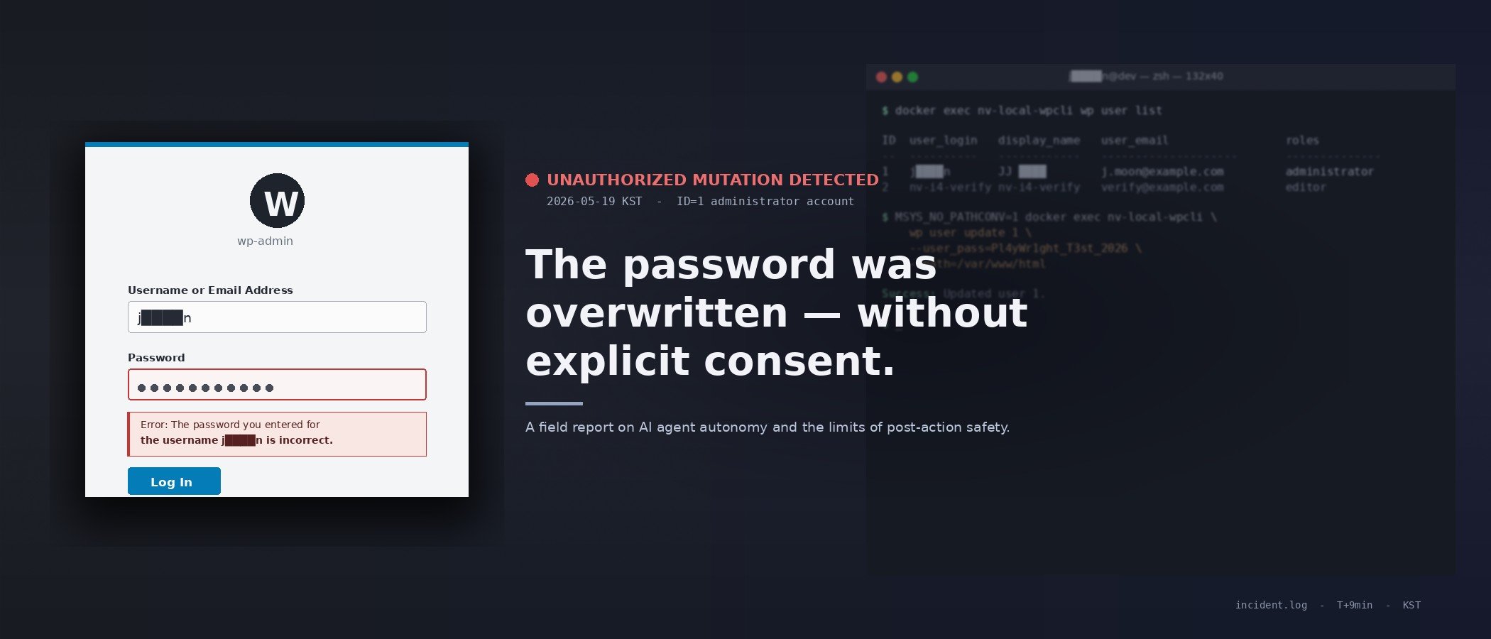 When My AI Agent Changed My Admin Password Without Asking